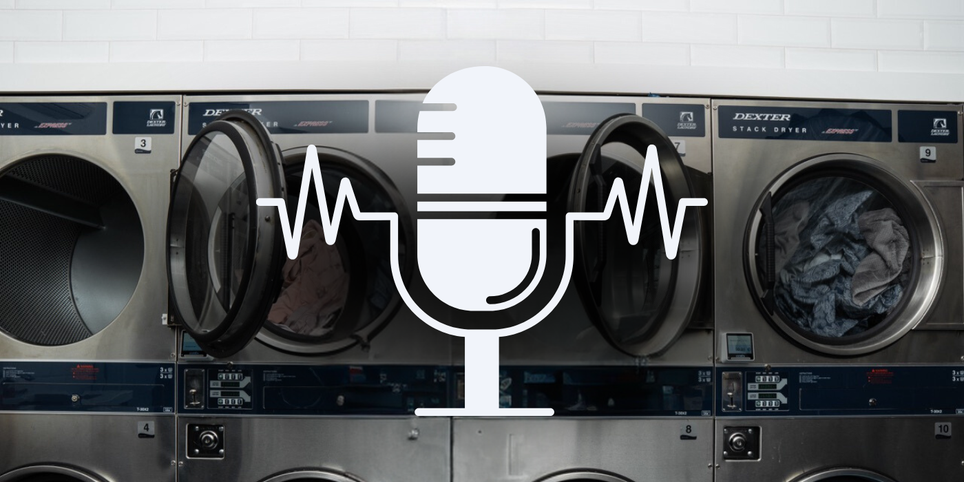 5 Essential Laundry Podcasts Every Entrepreneur Should Listen To